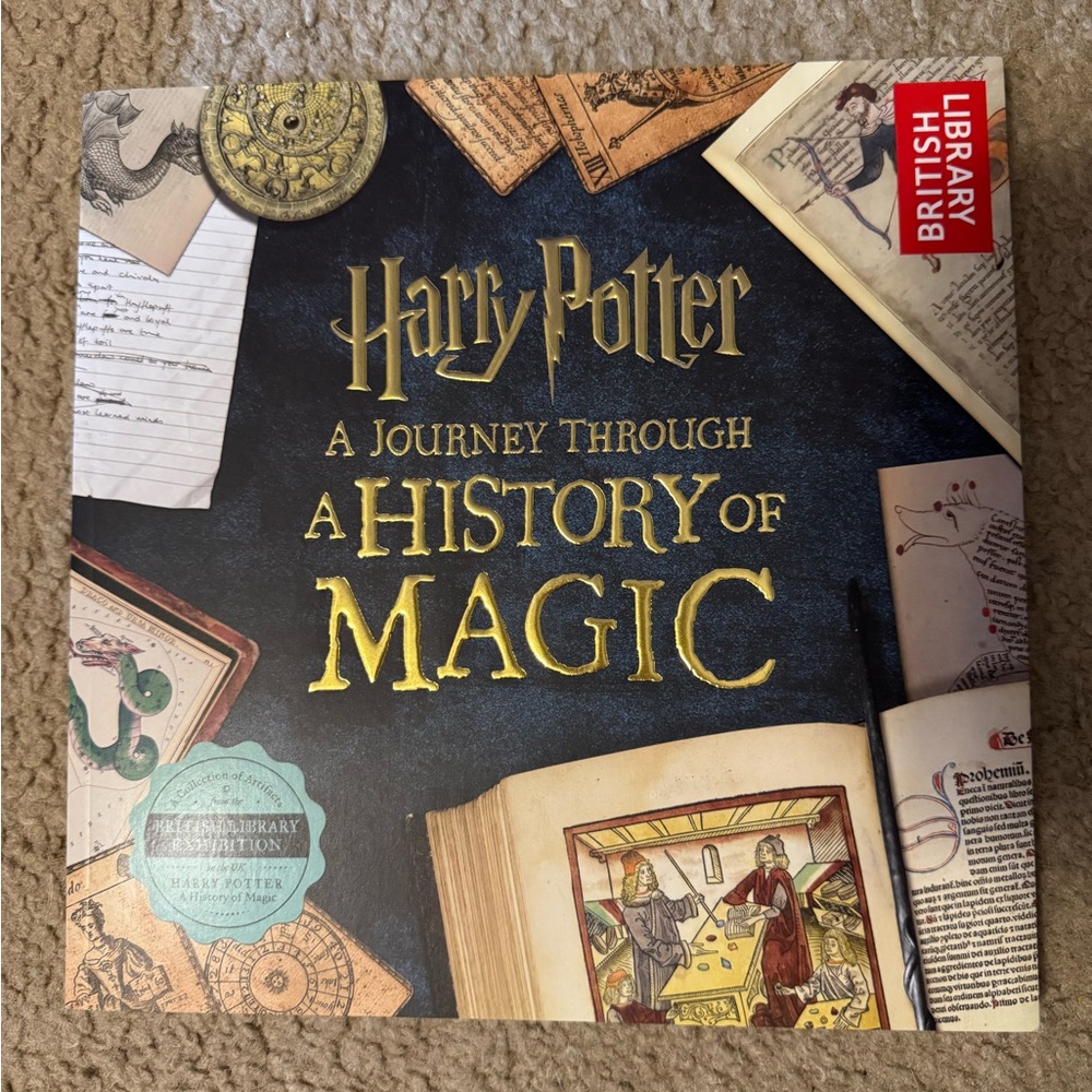 Harry Potter: A Journey Through A History of Magic Book